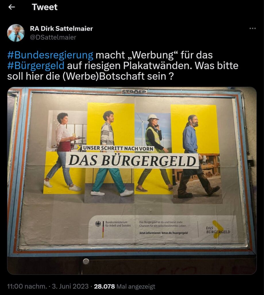 Foto eines Plakats für das Bürgergeld - RFA Dirk Sattelmaier vom 03.06.2023 via Twitter