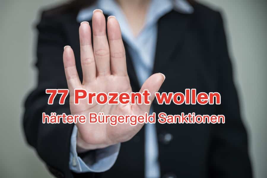 Umfrage zum Bürgergeld: 77 Prozent härtere Strafen